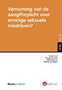 Verruiming van de aangifteplicht voor ernstige seksuele misdrijven?