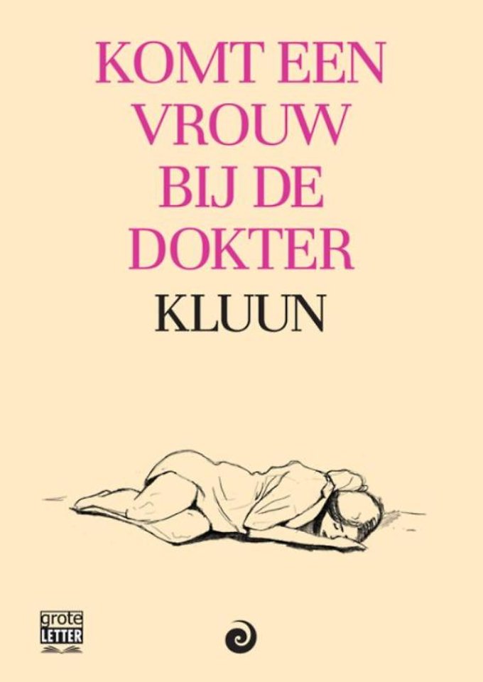 Komt een vrouw bij de dokter door Kluun Managementboek.nl