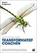 De essentie van Transformatief Coachen De essentie van Transformatief Coachen