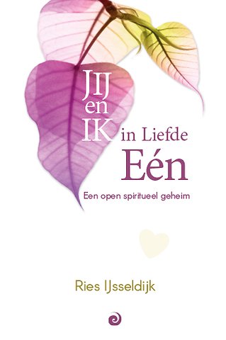 JIJ en Ik in Liefde Eén