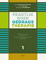 Praktijkboek gedragstherapie: deel 1 - Handboek voor cognitief gedragstherapeutisch werkers Praktijkboek gedragstherapie: deel 1 - Handboek voor cognitief gedragstherapeutisch werkers