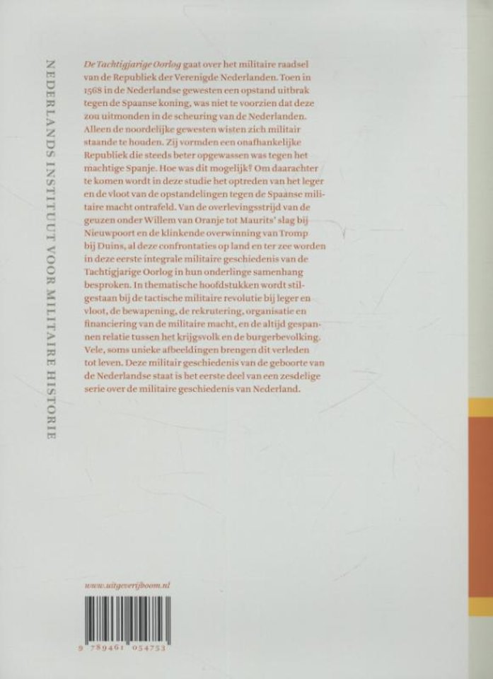 De Tachtigjarige Oorlog; van opstand naar geregelde oorlog (1568-1648)