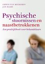 Psychische stoornissen en naastbetrokkenen Psychische stoornissen en naastbetrokkenen
