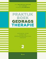 Praktijkboek gedragstherapie Deel 2 Handboek voor cognitief gedragstherapeutisch werkers