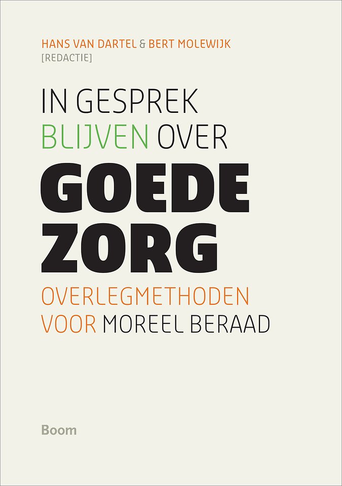 In gesprek blijven over goede zorg In gesprek blijven over goede zorg