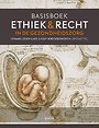 Handboek medische ethiek en recht