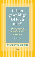 Ik ben geweldig! of toch niet?