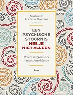 Een psychische stoornis heb je niet alleen
