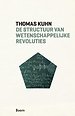 De structuur van wetenschappelijke revoluties De structuur van wetenschappelijke revoluties