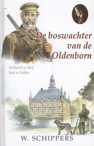 De boswachter van de Oldenborn