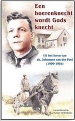 Een boerenknecht wordt Gods knecht
