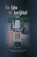Van lijden tot heerlijkheid