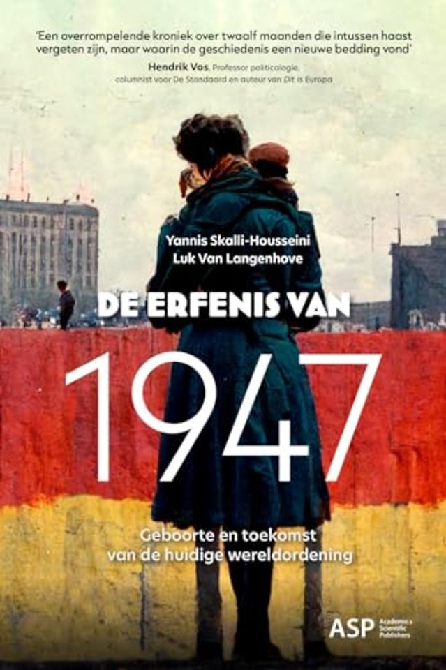 De erfenis van 1947