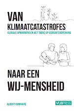 Van klimaatcatastrofes naar een wij-Mensheid