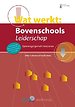 Wat werkt: Bovenschools leiderschap Wat werkt: Bovenschools leiderschap