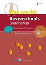 Wat werkt: Bovenschools leiderschap Wat werkt: Bovenschools leiderschap