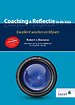 Coaching en reflectie in de klas Coaching en reflectie in de klas
