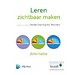 Leren zichtbaar maken Leren zichtbaar maken