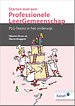 Starten met een Professionele LeerGemeenschap Starten met een Professionele LeerGemeenschap