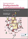 Starten met een Professionele LeerGemeenschap Starten met een Professionele LeerGemeenschap