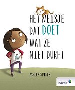 Het meisje dat doet wat ze niet durft