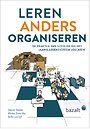 Leren anders organiseren Leren anders organiseren