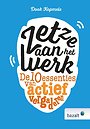 Zet ze aan het werk: De 10 essenties van actief vergaderen Zet ze aan het werk: De 10 essenties van actief vergaderen