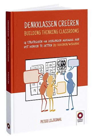 Denkklassen creëren - Building Thinking Classrooms