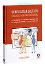 Denkklassen creëren - Building Thinking Classrooms Denkklassen creëren - Building Thinking Classrooms