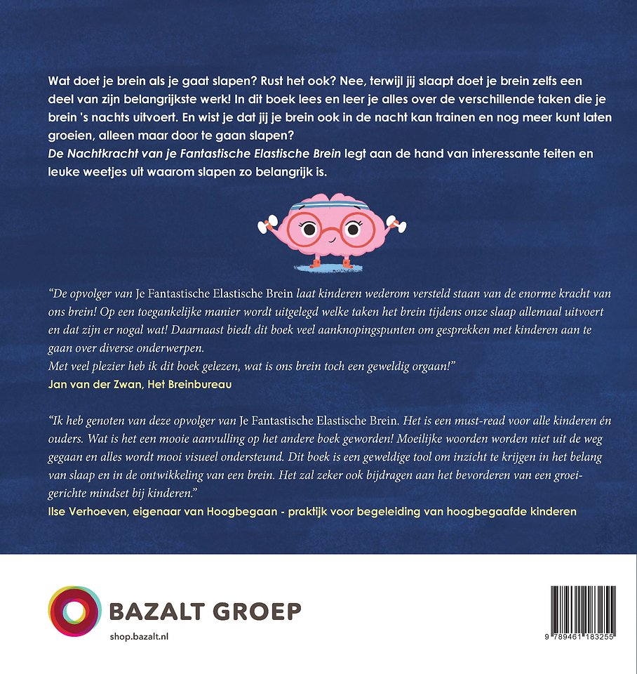 De Nachtkracht van je fantastische elastische brein