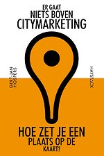 Er gaat niets boven citymarketing