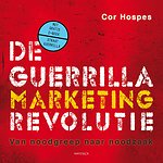 De guerrillamarketingrevolutie