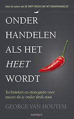 Onderhandelen als het heet wordt