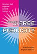 Scoren met free publicity