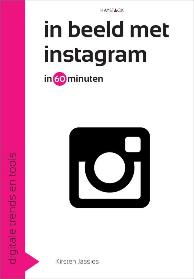 In beeld met Instagram in 60 minuten