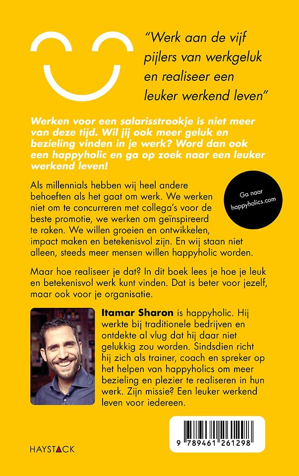 Happyholics - Leidinggeven aan mensen die het niet doen voor de poen