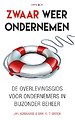 Zwaar weer ondernemen Zwaar weer ondernemen