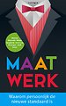 Maatwerk - Waarom persoonlijk de nieuwe standaard is