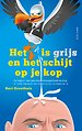 Het is grijs en het schijt op je kop Het is grijs en het schijt op je kop