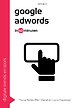 Google AdWords in 60 minuten