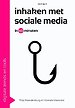 Inhaken met sociale media in 60 minuten Inhaken met sociale media in 60 minuten