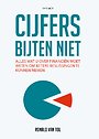 Cijfers bijten niet - Besturen, financiën, jaarrekening en accounting voor niet financiële managers