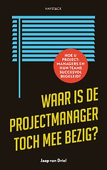 Waar is de projectmanager toch mee bezig?