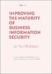Improving the Maturity of Business Information Security
