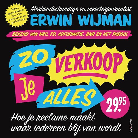 Zo Verkoop Je Alles Door Erwin Wijman Boek Managementboeknl