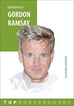 Denken als Gordon Ramsay
