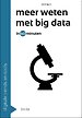Meer weten met big data Meer weten met big data