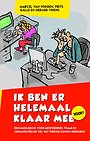 Ik ben er helemaal klaar mee Ik ben er helemaal klaar mee