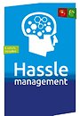 Hassle management Hassle management