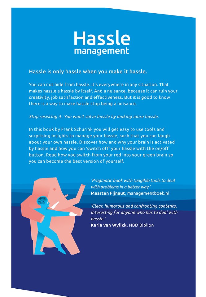 Hassle management
